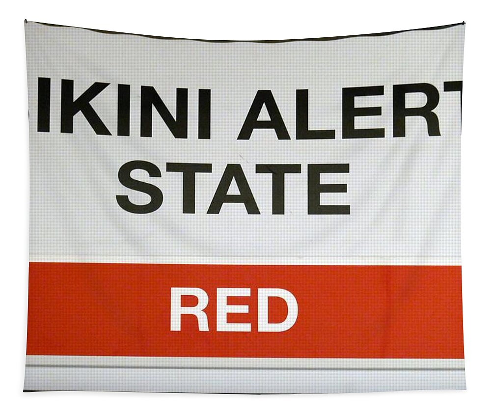 Nuclear Tapestry featuring the photograph Bikini Alert State Red #1 by Ian Hutson