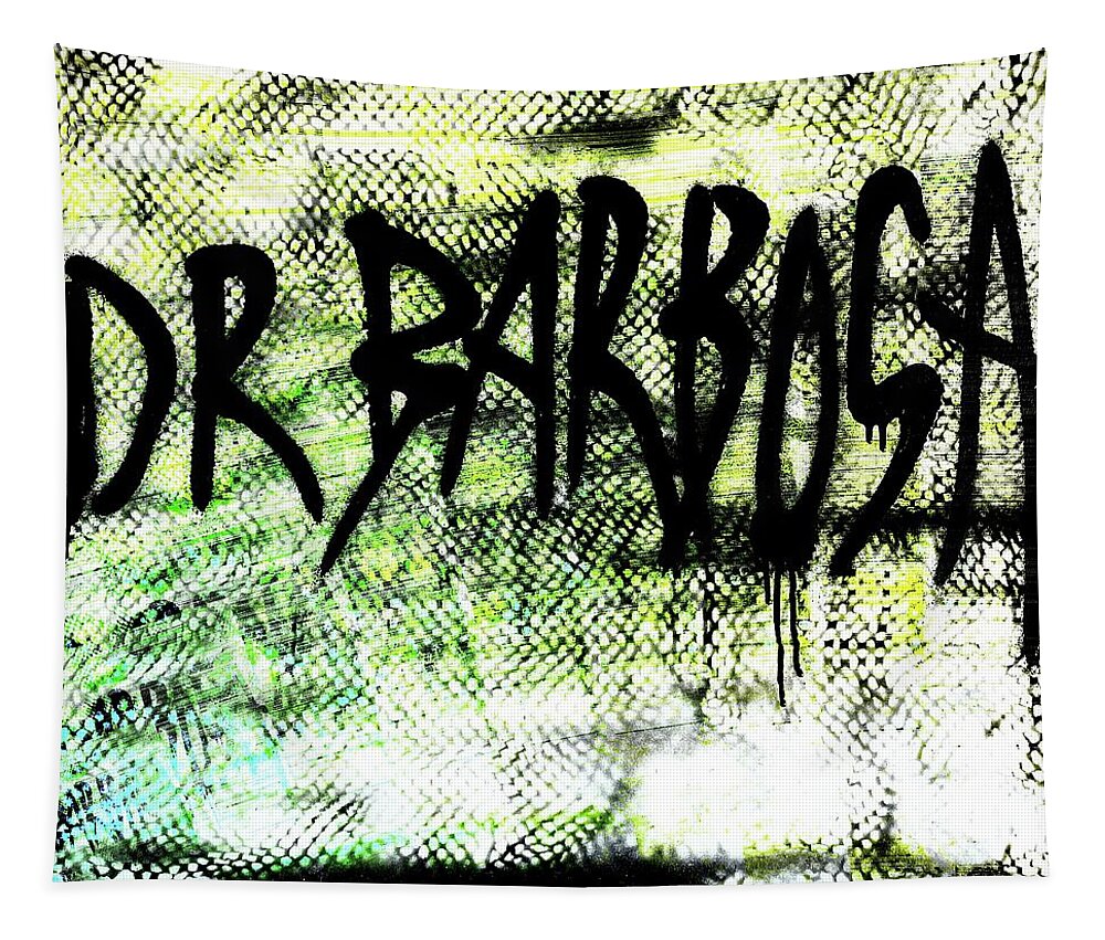 Grafitie Tapestry featuring the painting Dr Barbosa #1 by Neal Barbosa