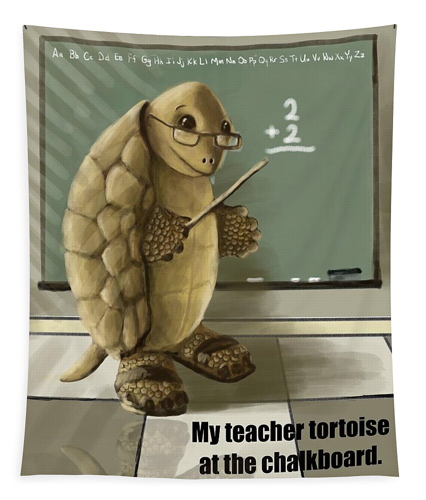 Teacher Tapestry featuring the digital art My Teacher Tortoise #1 by Larry Whitler