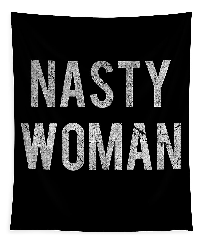 Funny Tapestry featuring the digital art Nasty Woman Retro #2 by Flippin Sweet Gear