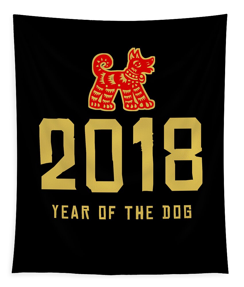 New Year 2024 Tapestry featuring the digital art 2018 Year Of The Dog Chinese New Year by Flippin Sweet Gear