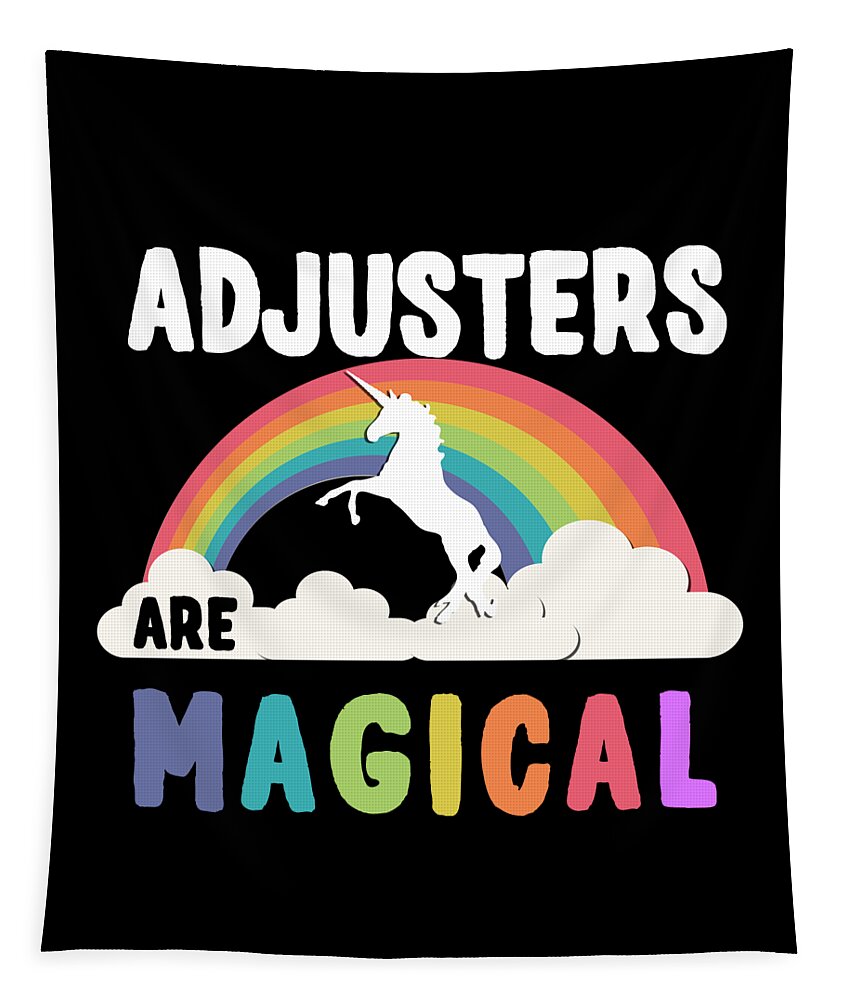 Funny Tapestry featuring the digital art Adjusters Are Magical by Flippin Sweet Gear