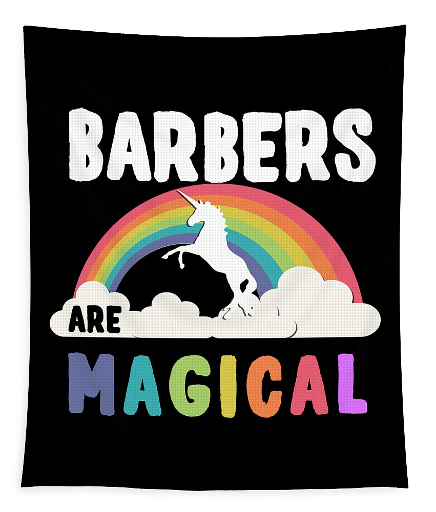 Funny Tapestry featuring the digital art Barbers Are Magical by Flippin Sweet Gear