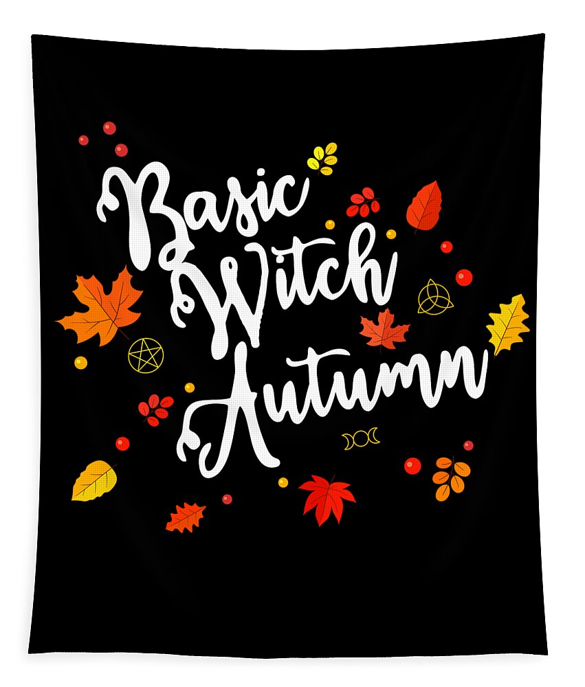 Humor Tapestry featuring the digital art Basic Witch Autumn by Flippin Sweet Gear