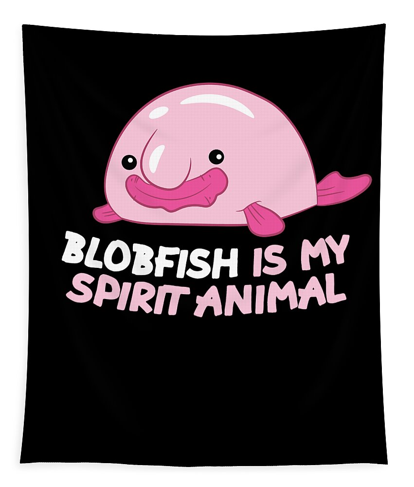 Blobfish Is My Spirit Animal Funny Blobfish Meme Tapestry by EQ Designs -  Fine Art America, blob fish meme 