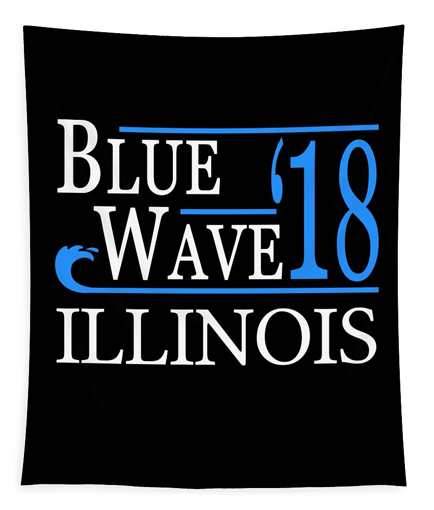 Election Tapestry featuring the digital art Blue Wave ILLINOIS Vote Democrat by Flippin Sweet Gear