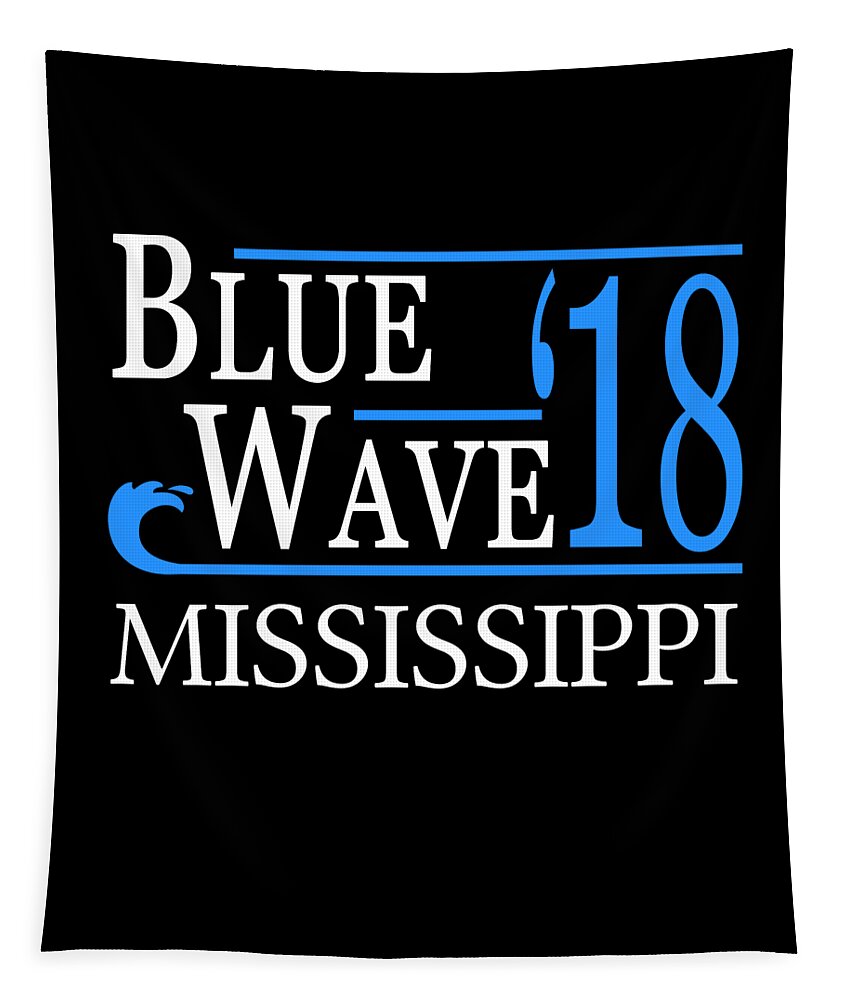 Election Tapestry featuring the digital art Blue Wave MISSISSIPPI Vote Democrat by Flippin Sweet Gear