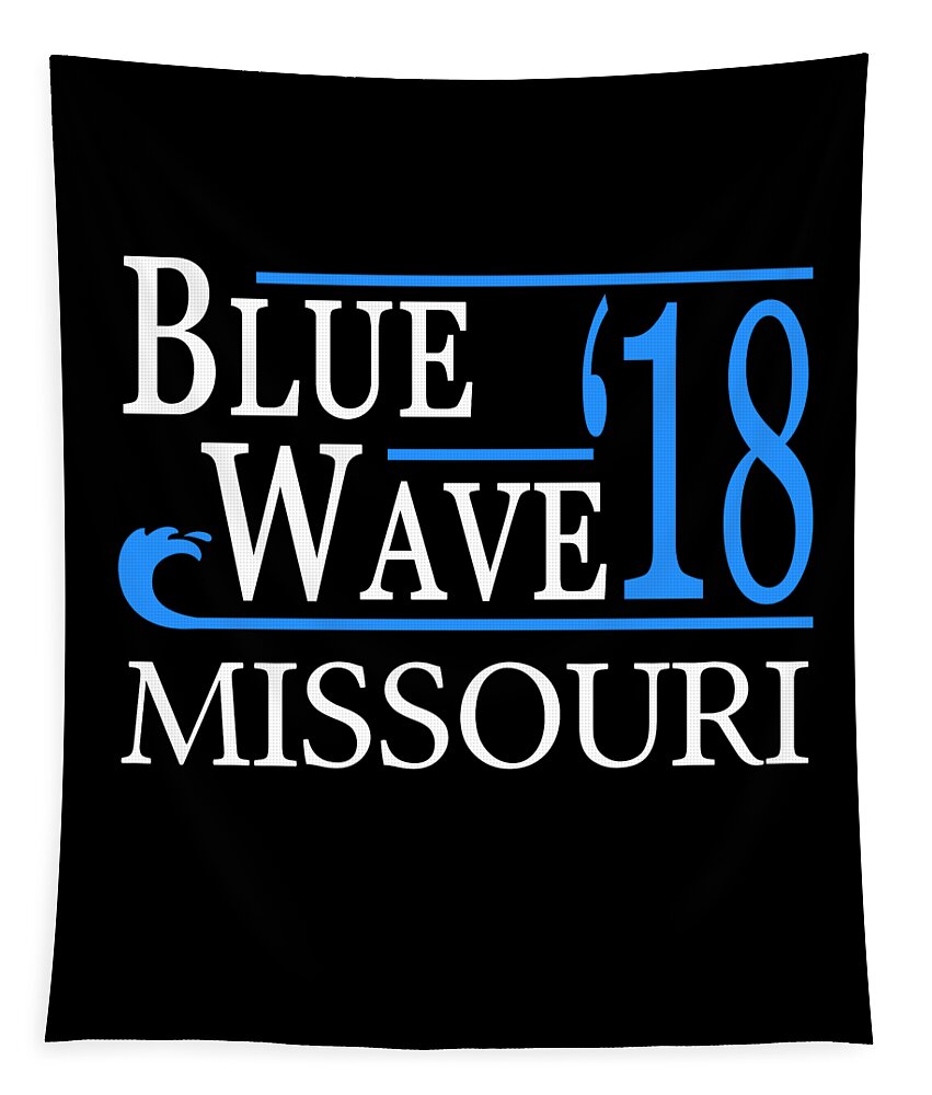 Election Tapestry featuring the digital art Blue Wave MISSOURI Vote Democrat by Flippin Sweet Gear
