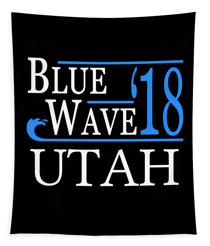 Election Tapestry featuring the digital art Blue Wave UTAH Vote Democrat by Flippin Sweet Gear