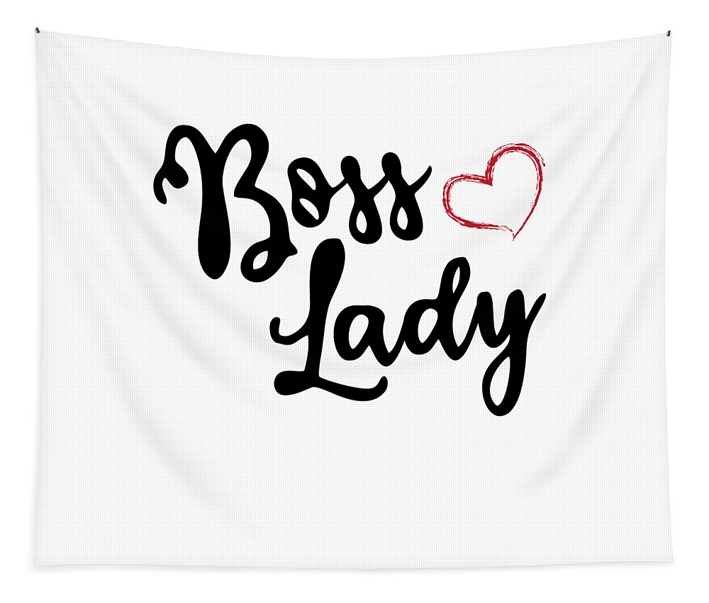 Gifts For Mom Tapestry featuring the digital art Boss Lady Gift by Flippin Sweet Gear