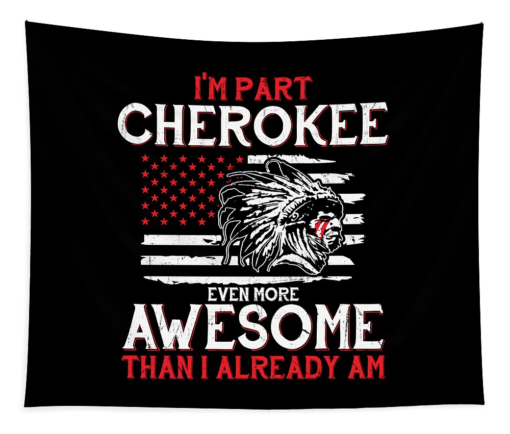 Cherokee Native American USA Flag Funny Tapestry by Michael S - Fine Art  America