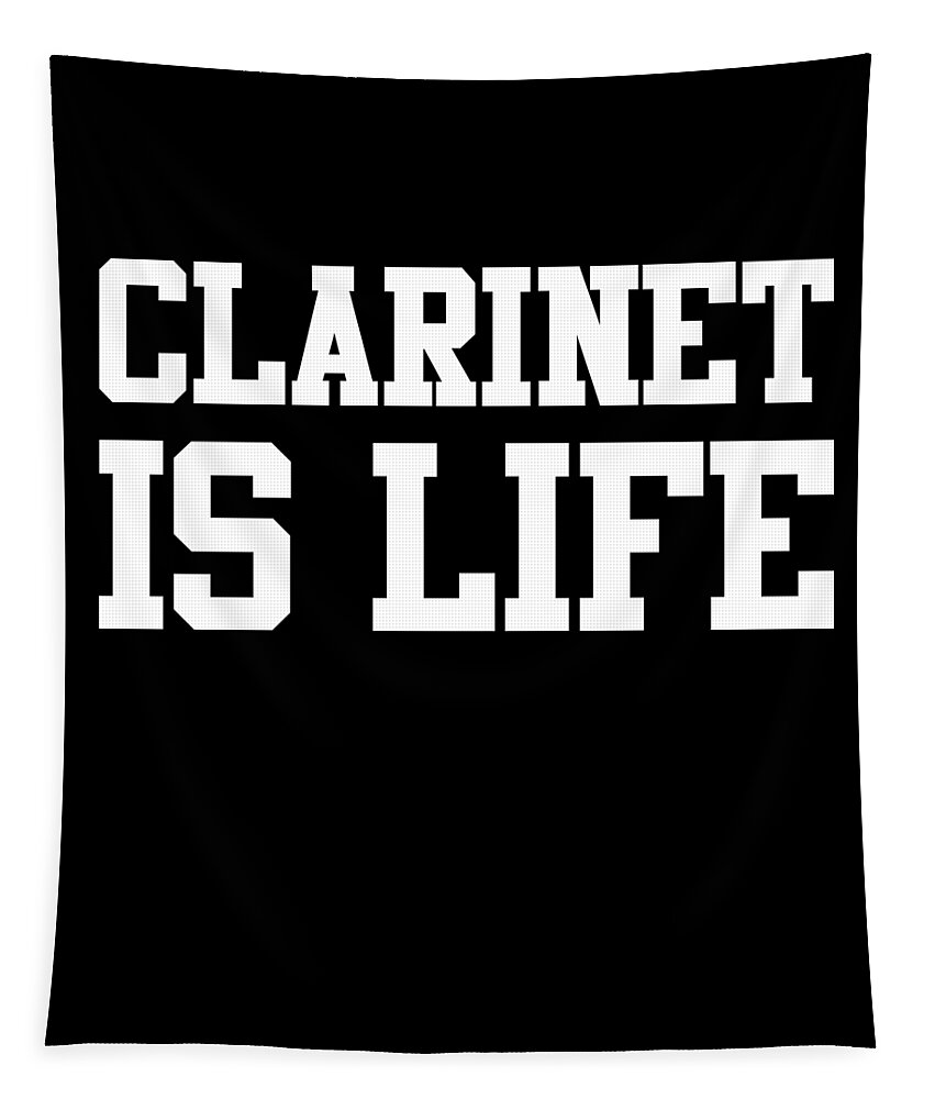 Funny Tapestry featuring the digital art Clarinet Is Life by Flippin Sweet Gear