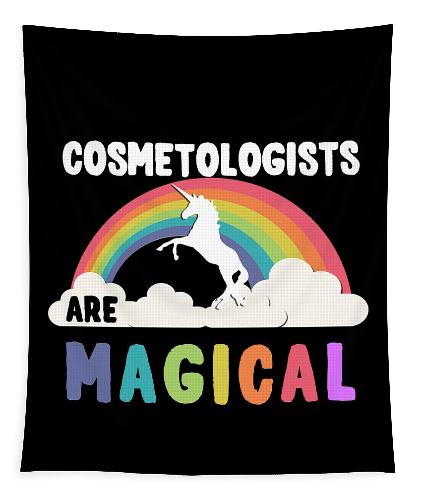 Funny Tapestry featuring the digital art Cosmetologists Are Magical by Flippin Sweet Gear