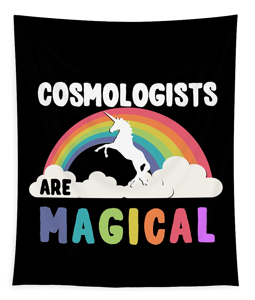 Funny Tapestry featuring the digital art Cosmologists Are Magical by Flippin Sweet Gear