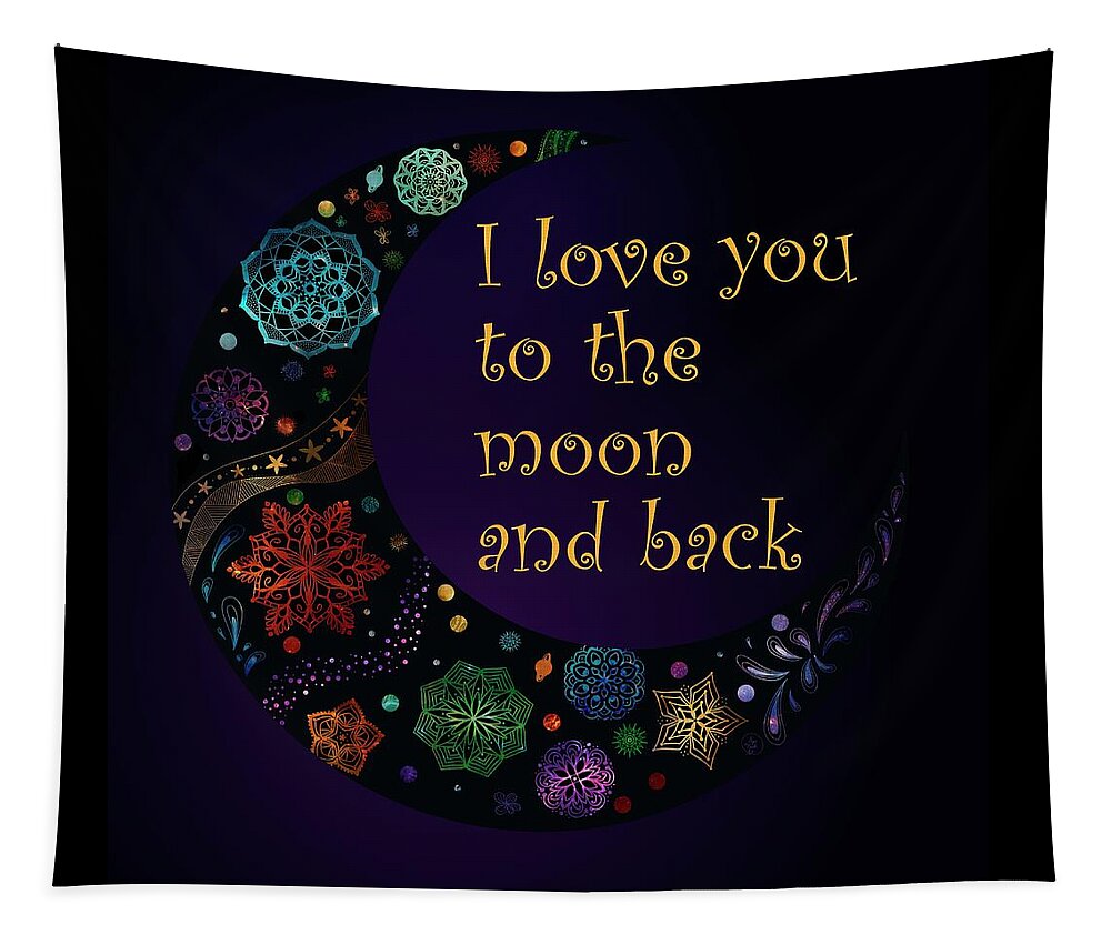 Crescent Moons Tapestry featuring the mixed media Crescent Moon - I love you to the moon and back by Angie Tirado