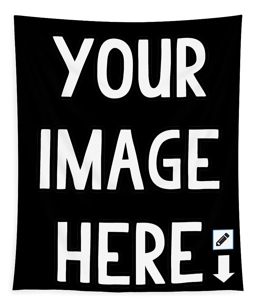 Gift Tapestry featuring the digital art Design Your Own by Flippin Sweet Gear