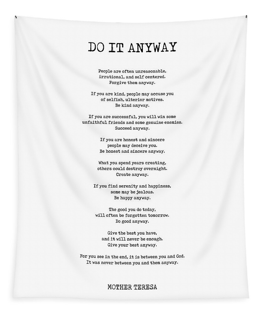 Sidst Lionel Green Street Snuble Do It Anyway - Mother Teresa Poem - Literature - Typewriter Print 2  Tapestry by Studio Grafiikka - Studio Grafiikka - Artist Website