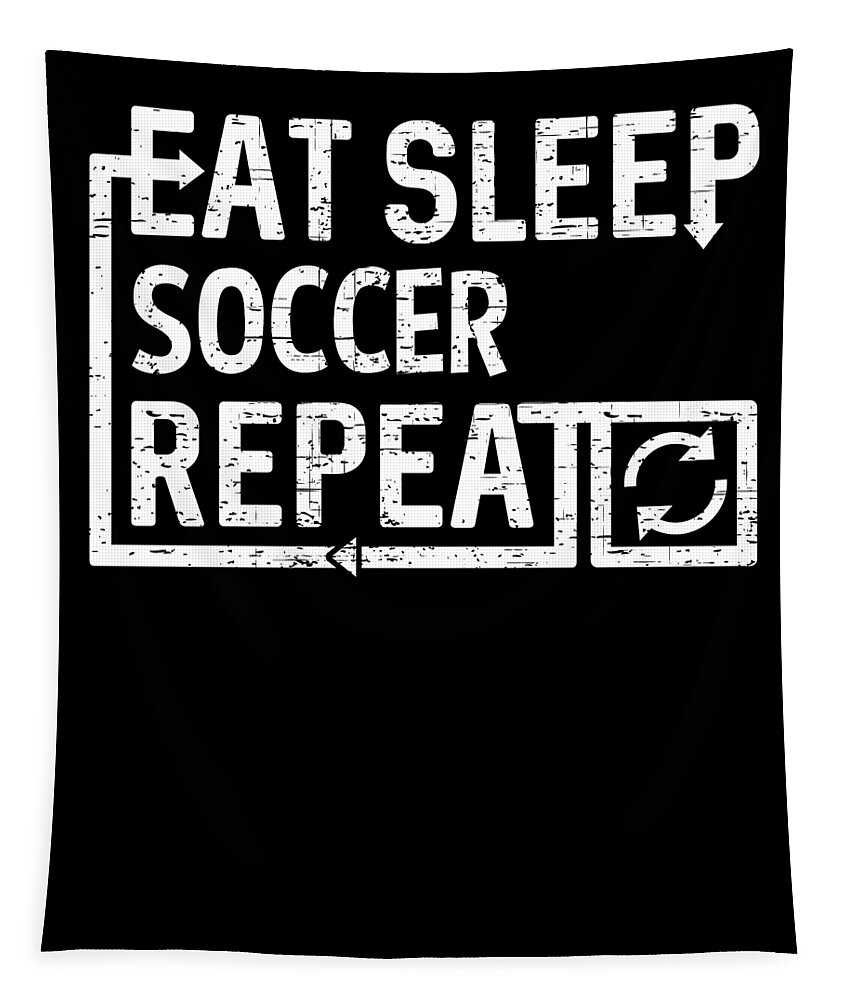Cool Tapestry featuring the digital art Eat Sleep Soccer by Flippin Sweet Gear