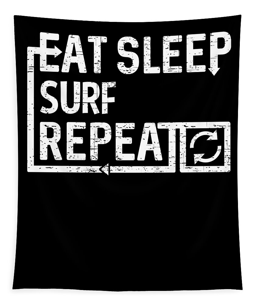 Cool Tapestry featuring the digital art Eat Sleep Surf by Flippin Sweet Gear