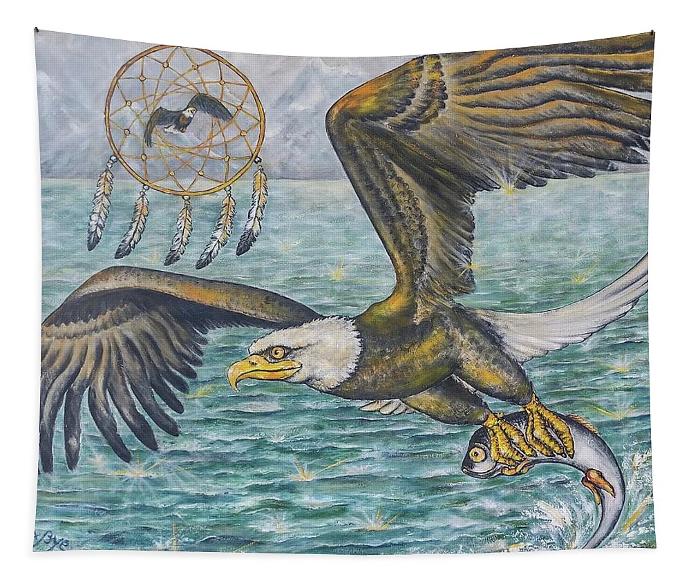  Dreamcatcher. Eagle Fishing. Everyone Dreams For Catching Something. River. Mount Tapestry featuring the painting Everyone Dreams for Catching Something... by Vera Bye