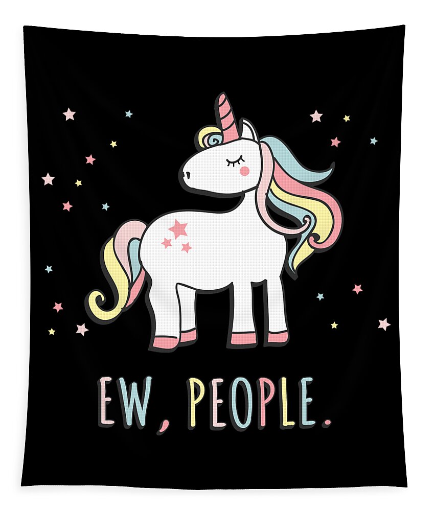 Funny Tapestry featuring the digital art Ew People Cute Unicorn by Flippin Sweet Gear