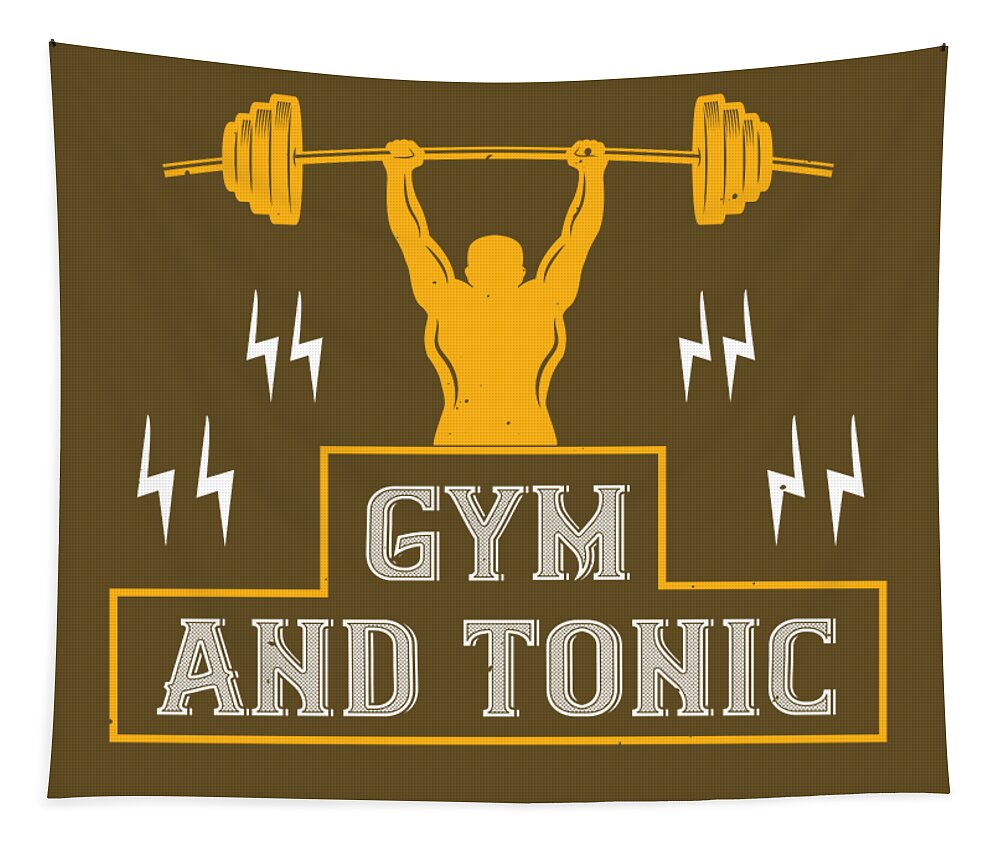 Gym Lover Gift Gym And Tonic Funny Pun Workout Tapestry by Jeff Creation -  Pixels Merch