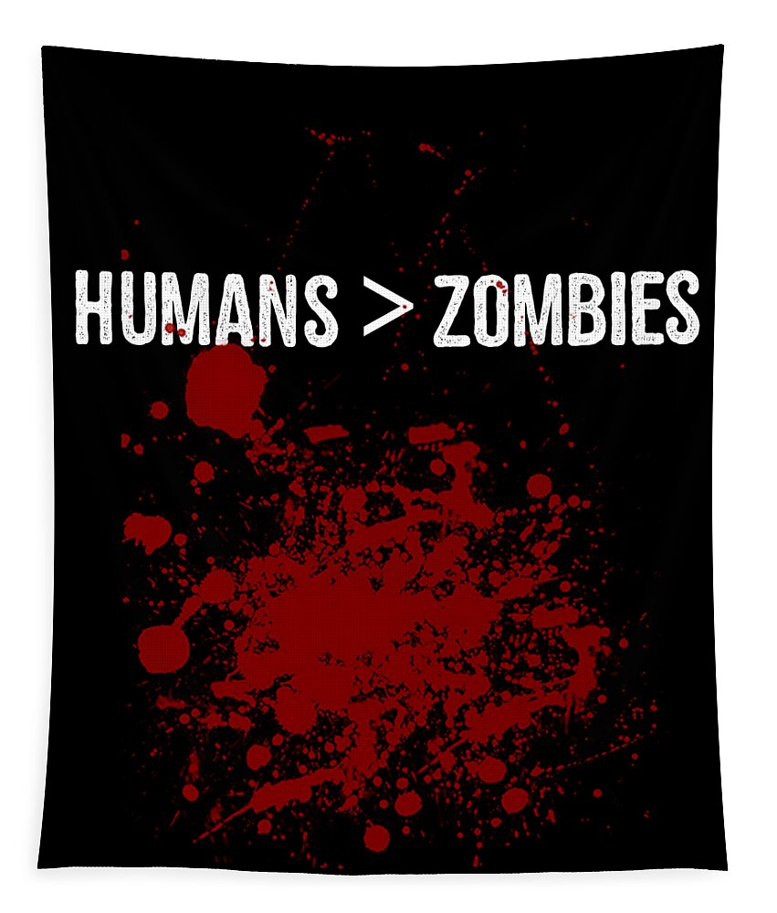 Funny Tapestry featuring the digital art Humans Are Greater Than Zombies by Flippin Sweet Gear