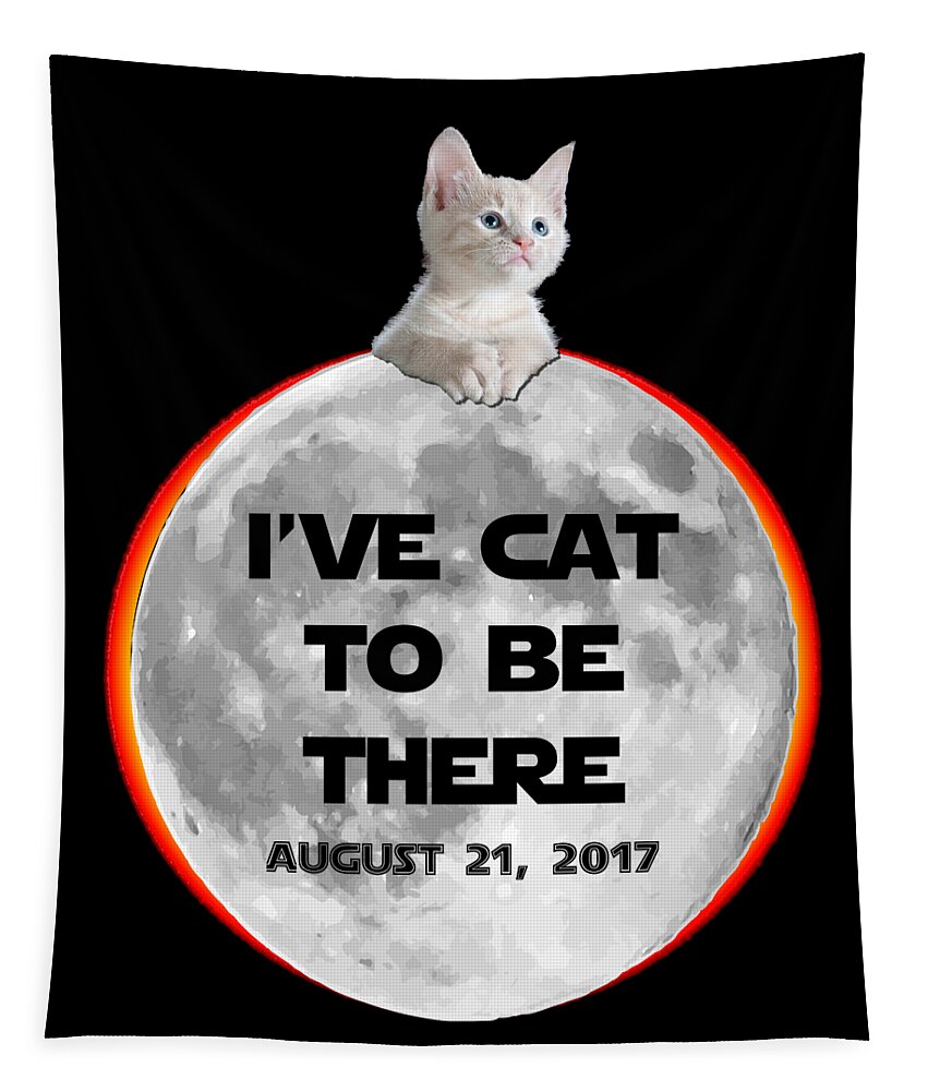 Funny Tapestry featuring the digital art Ive Cat To Be There Solar Eclipse 2017 by Flippin Sweet Gear
