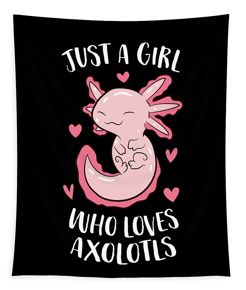 Premium Funny Just A Girl Who Loves Axolotls T Shirt Gifts Axolotl