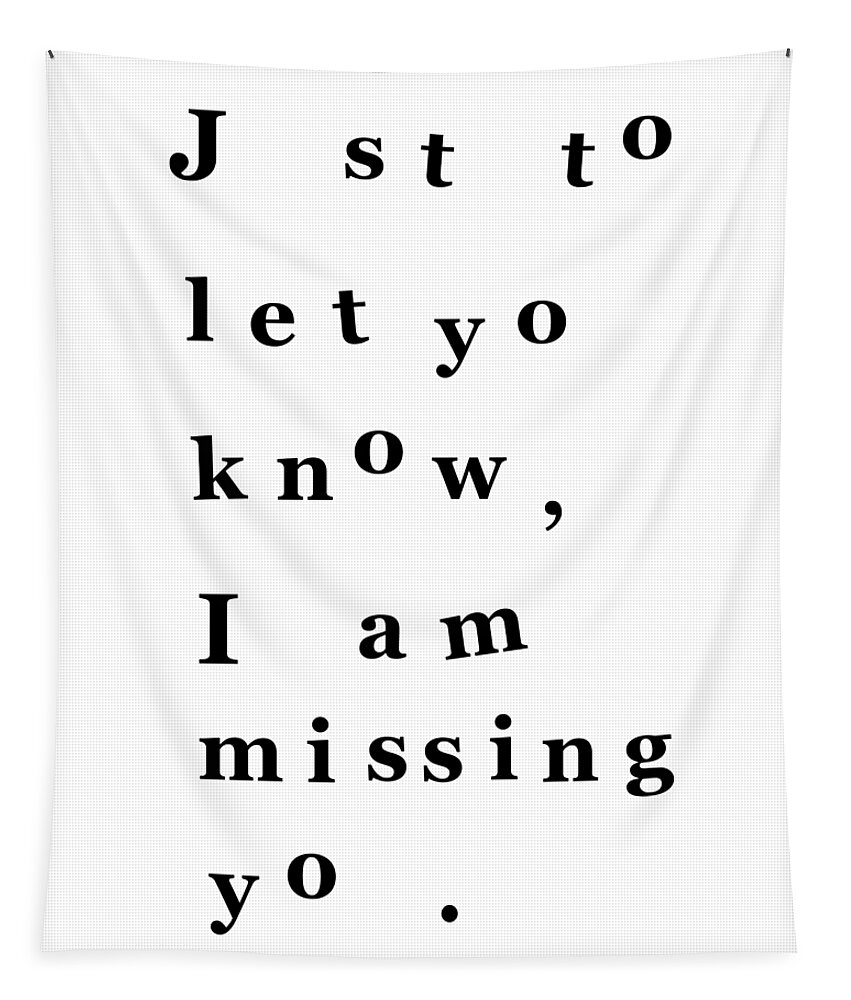 Just To Let You Know I Am Missing You Tapestry featuring the digital art Just to let you know I am missing you by Madame Memento