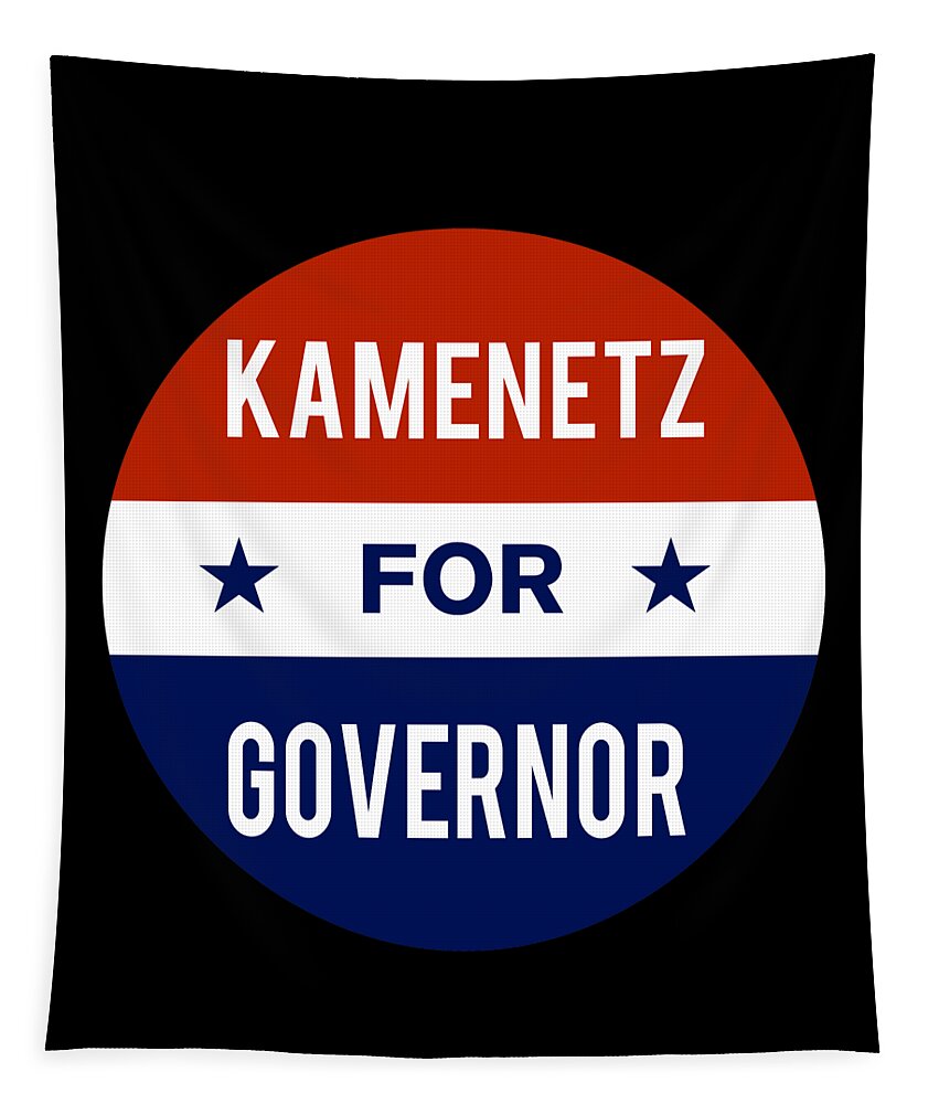 Election Tapestry featuring the digital art Kamenetz For Governor by Flippin Sweet Gear