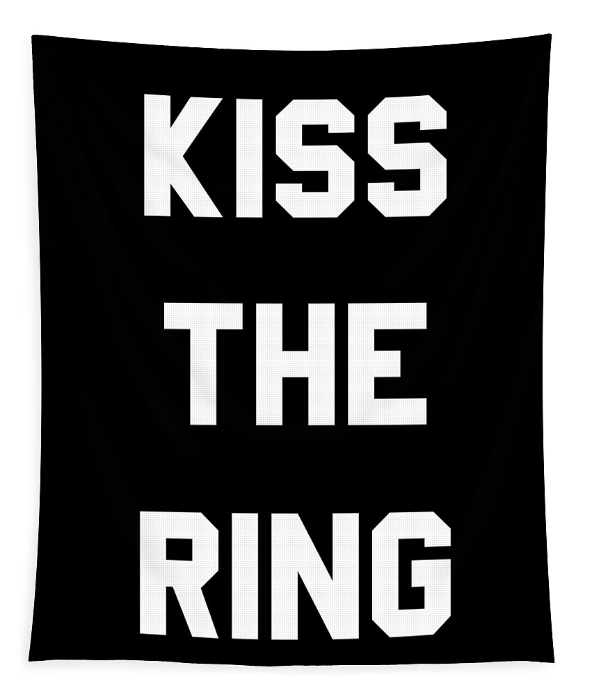 Funny Tapestry featuring the digital art Kiss The Ring by Flippin Sweet Gear