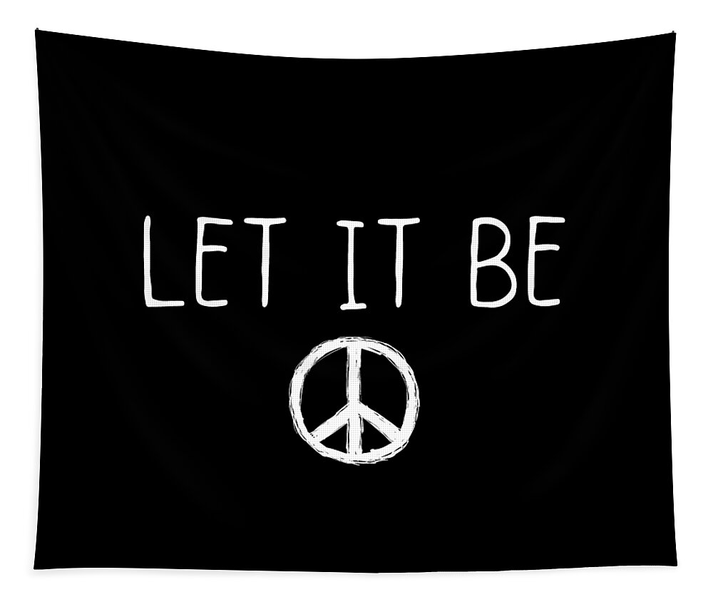 Shower Curtain Tapestry featuring the digital art Let it Be Boho Peace Decor by Toni Grote