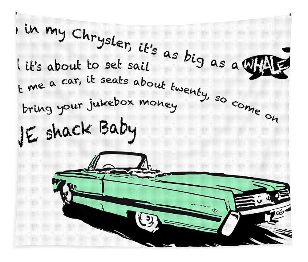 Petrolhead Tapestry featuring the digital art Love Shack Whale Classic Chrysler car, catchy song, funky design - Chrysler Green Edition by Moospeed Art