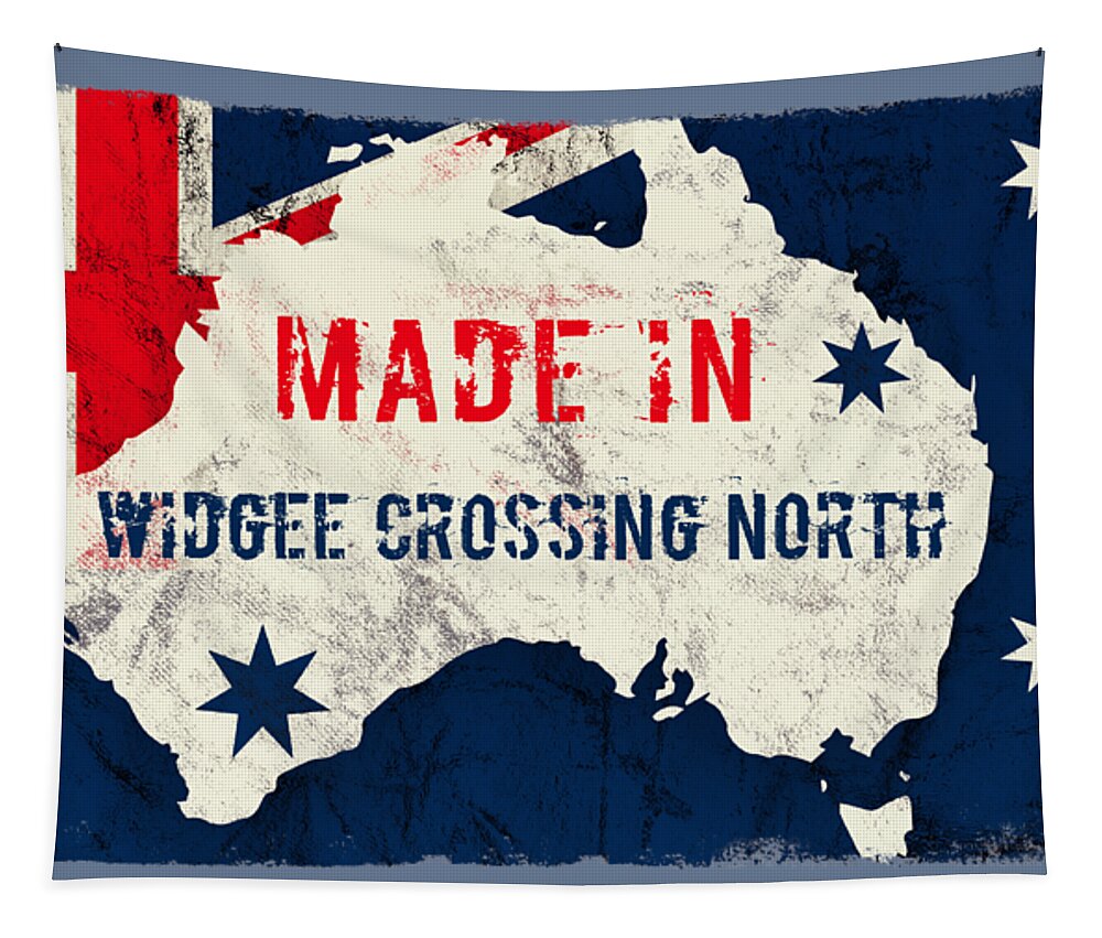 Widgee Crossing North Tapestry featuring the digital art Made in Widgee Crossing North, Australia #widgeecrossingnorth by TintoDesigns