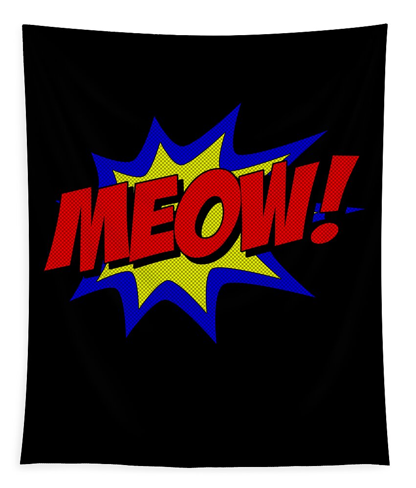 Funny Tapestry featuring the digital art Meow Comic Book Cat by Flippin Sweet Gear