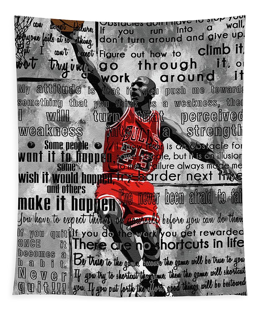 Michael Jordan Tapestry featuring the painting Michael Air Jordan Motivational Inspirational Independent Quotes 2 by Diana Van