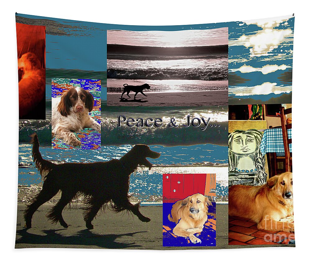 Dogs Tapestry featuring the photograph Peace and Joy Dog Collage by Felicia Roth