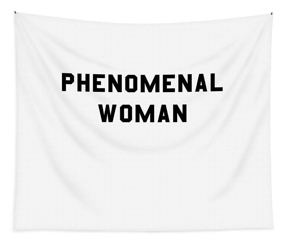 Funny Tapestry featuring the digital art Phenomenal Woman by Flippin Sweet Gear