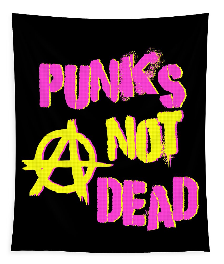 Funny Tapestry featuring the digital art Punks Not Dead by Flippin Sweet Gear