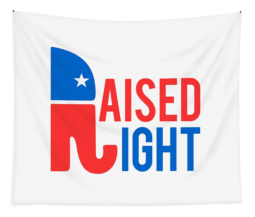 Cool Tapestry featuring the digital art Raised Right Conservative Republican by Flippin Sweet Gear