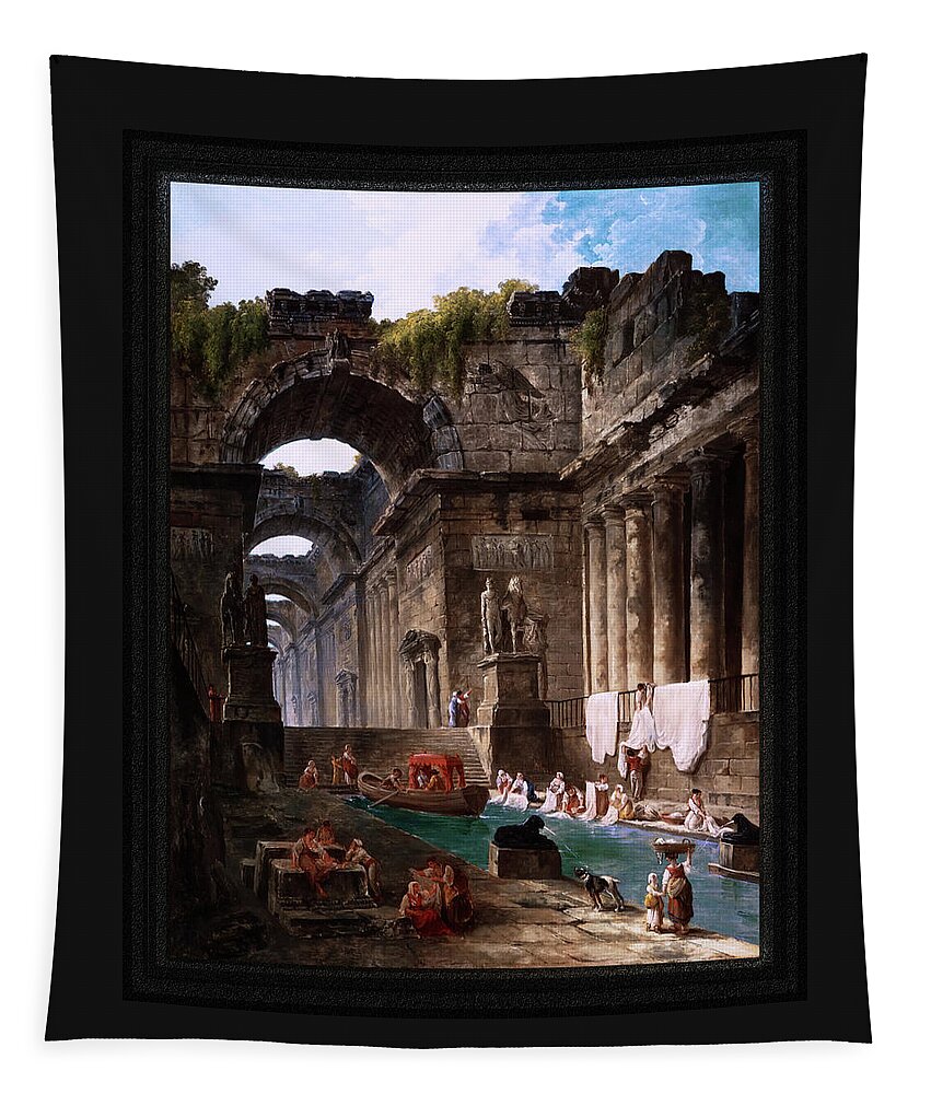 Ruins Of A Roman Bath With Washerwomen Tapestry featuring the painting Ruins Of A Roman Bath With Washerwomen by Hubert Robert Remastered Xzendor7 Reproductions by Xzendor7