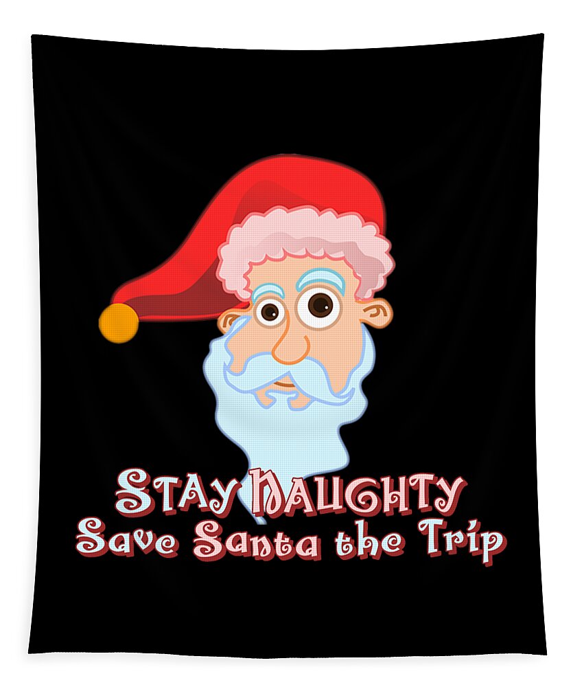 Christmas Tapestry featuring the digital art Stay Naughty by Flippin Sweet Gear