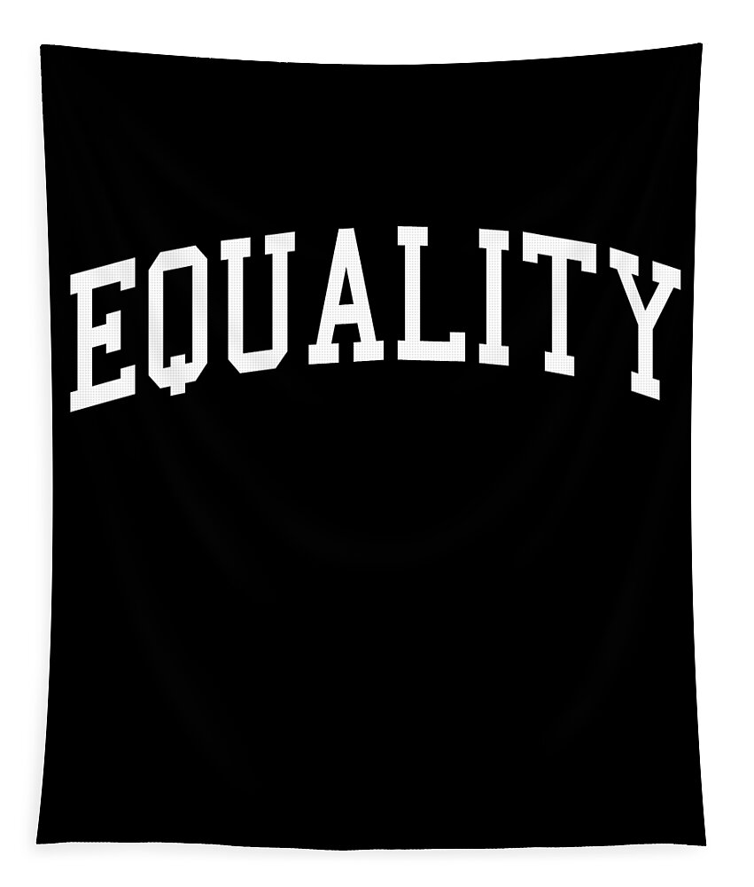 Funny Tapestry featuring the digital art Team Equality by Flippin Sweet Gear