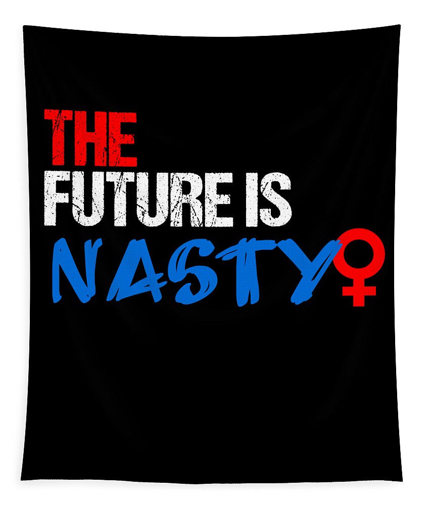 Funny Tapestry featuring the digital art The Future Is Nasty by Flippin Sweet Gear