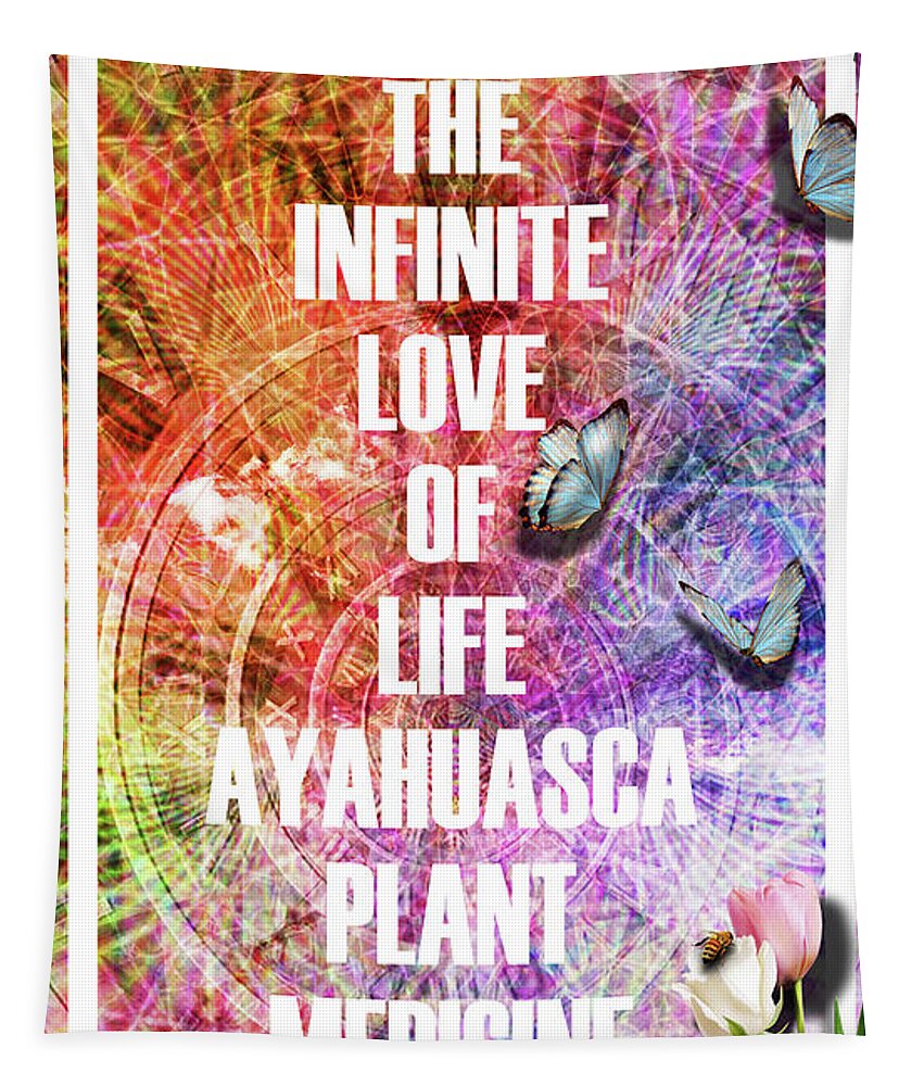 Inspiration Tapestry featuring the digital art The Infinite Love Of Life by J U A N - O A X A C A
