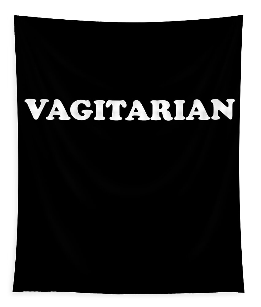 Funny Tapestry featuring the digital art Vagitarian by Flippin Sweet Gear