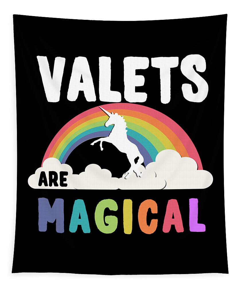 Funny Tapestry featuring the digital art Valets Are Magical by Flippin Sweet Gear