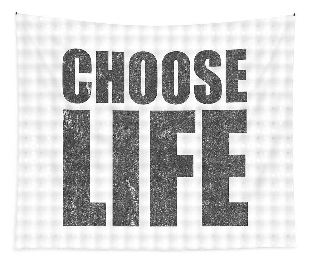 Choose Life Tapestry featuring the digital art Vintage Choose Life by Flippin Sweet Gear