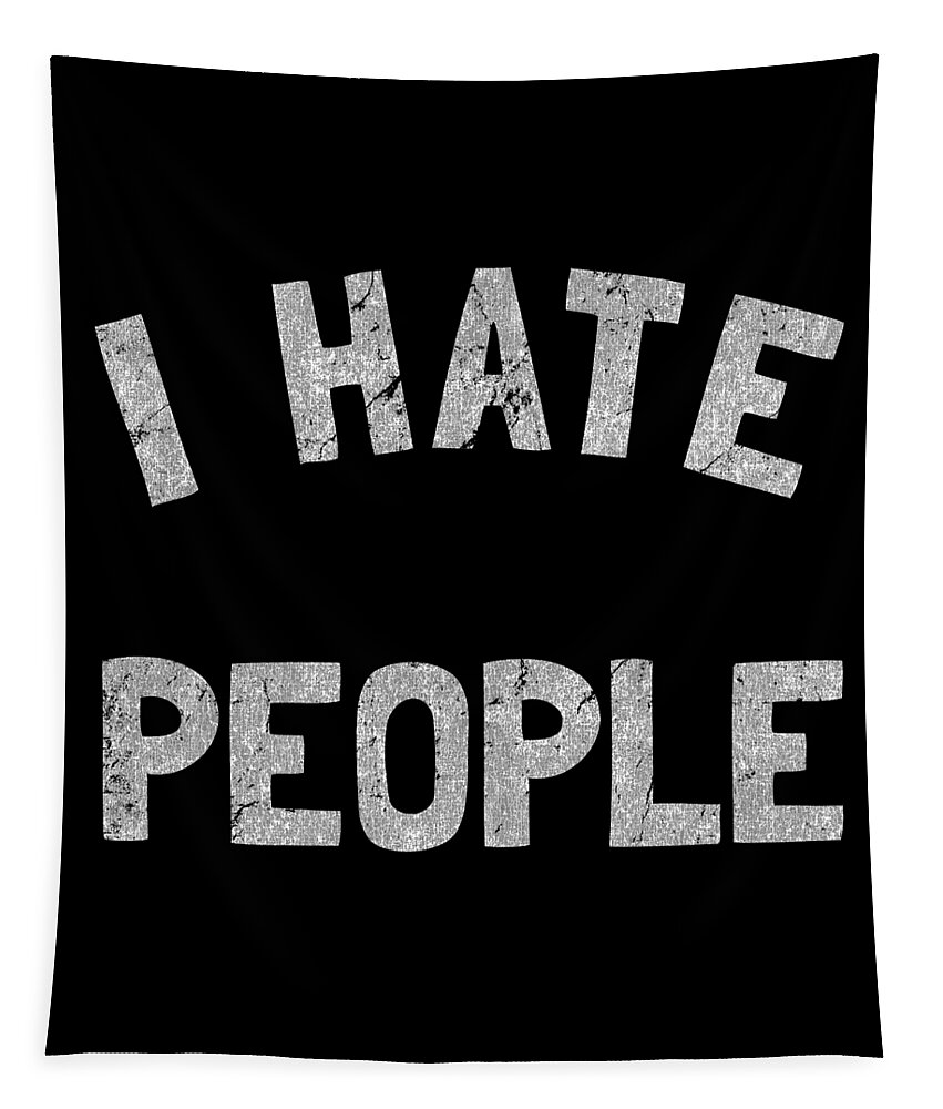 Cool Tapestry featuring the digital art Retro I Hate People by Flippin Sweet Gear